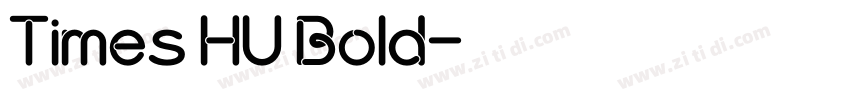 Times HU Bold字体转换